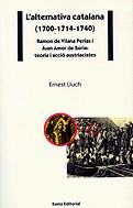 L'alternativa catalana 1700-1714-1740 | 9788476027127 | Lluch i Martin, Ernest | Llibres.cat | Llibreria online en català | La Impossible Llibreters Barcelona