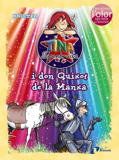 Tina Superbruixa i don Quixot de la Manxa  | 9788499065878 | KNISTER | Llibres.cat | Llibreria online en català | La Impossible Llibreters Barcelona