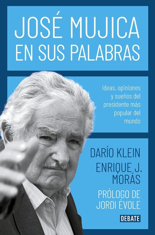 José Mujica en sus palabras | 9788417636753 | Klein, Darío | Llibres.cat | Llibreria online en català | La Impossible Llibreters Barcelona