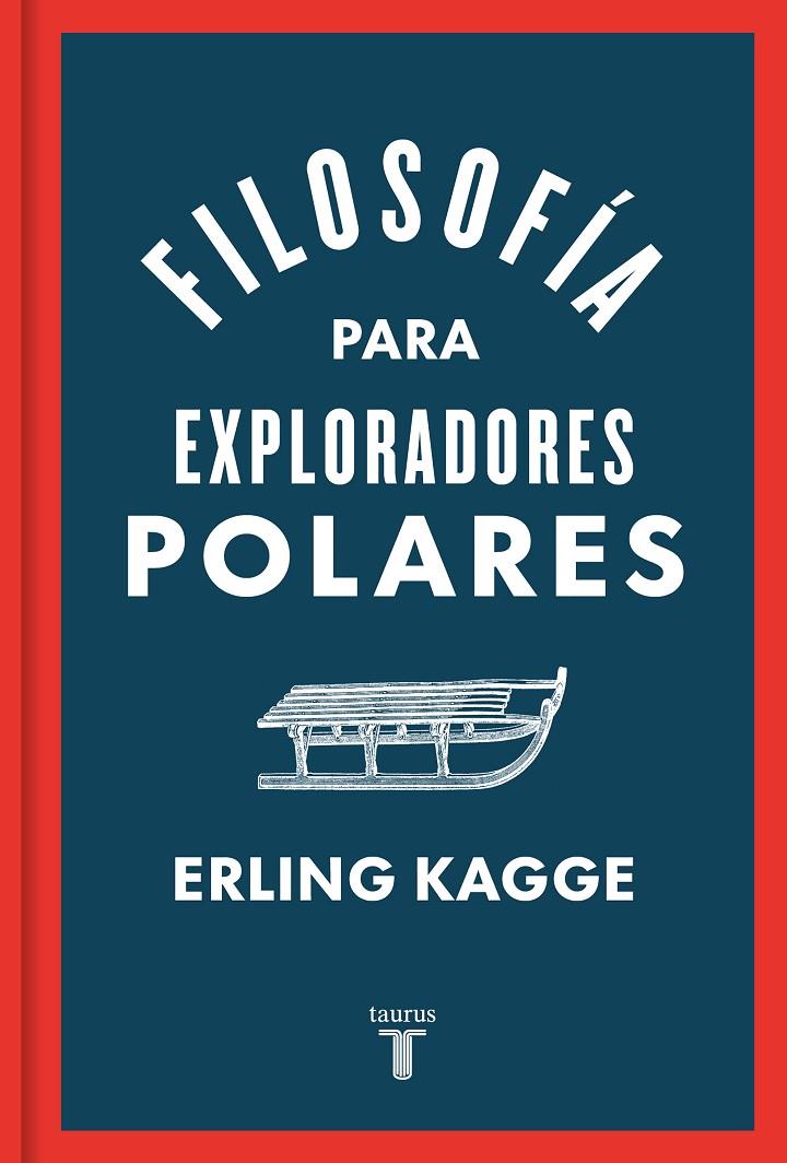 Filosofía para exploradores polares | 9788430624393 | Kagge, Erling | Llibres.cat | Llibreria online en català | La Impossible Llibreters Barcelona