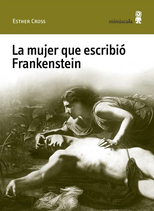 La mujer que escribió Frankenstein | 9788412505306 | Cross, Esther | Llibres.cat | Llibreria online en català | La Impossible Llibreters Barcelona