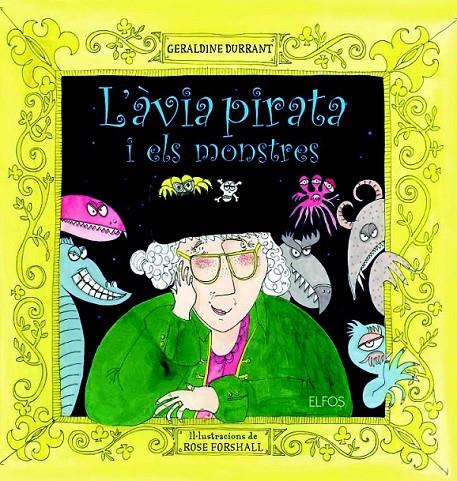 L'àvia pirata i els monstres | 9788484233886 | Durrant, Geraldine | Llibres.cat | Llibreria online en català | La Impossible Llibreters Barcelona