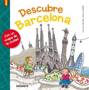 Descubre Barcelona | 9788424651701 | Francesc Miralles\Roser Calafell (ilustr.) | Llibres.cat | Llibreria online en català | La Impossible Llibreters Barcelona