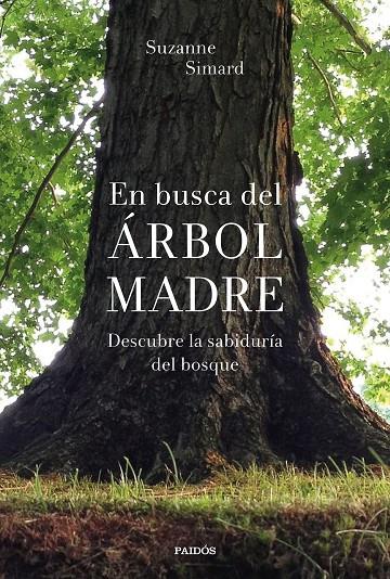 En busca del Árbol Madre | 9788449338311 | Simard, Suzanne | Llibres.cat | Llibreria online en català | La Impossible Llibreters Barcelona