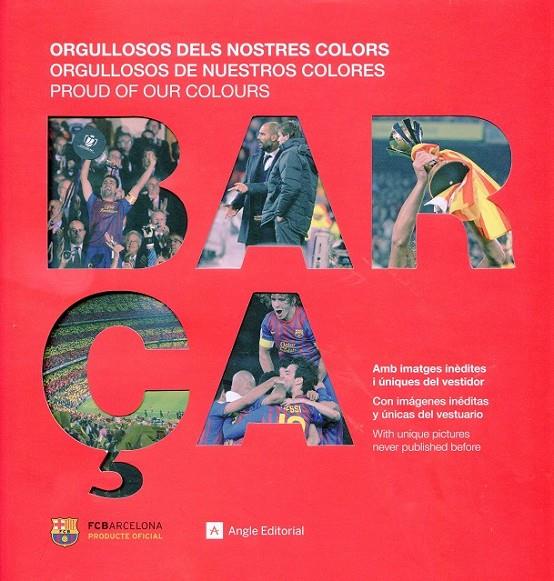 Barça. Orgullosos dels nostres colors | 9788415695110 | Ruiz, Miguel; Torquemada, Ricard | Llibres.cat | Llibreria online en català | La Impossible Llibreters Barcelona