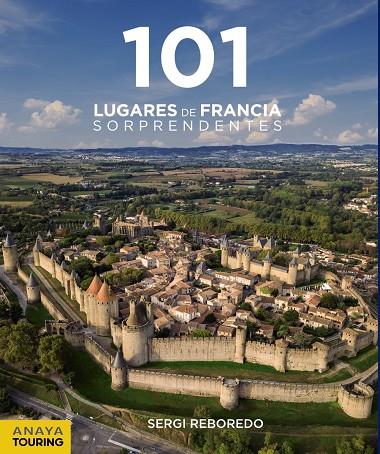 101 Lugares de Francia Sorprendentes | 9788491583639 | Reboredo Manzanares, Sergi | Llibres.cat | Llibreria online en català | La Impossible Llibreters Barcelona