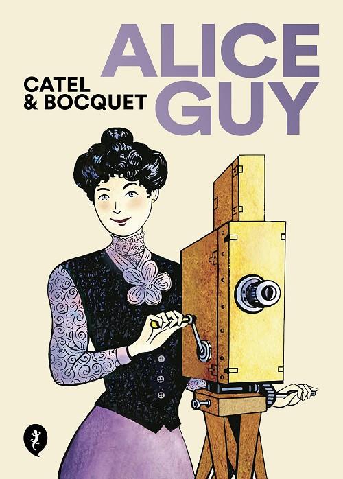 Alice Guy | 9788418621833 | Bocquet/Catel | Llibres.cat | Llibreria online en català | La Impossible Llibreters Barcelona