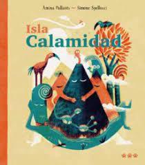 Isla Calamidad | 9788412112603 | Pallarés, Ámina/Spellucci, Simone | Llibres.cat | Llibreria online en català | La Impossible Llibreters Barcelona