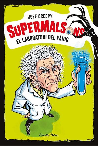 Supermalsons. El laboratori del pànic | 9788491375777 | Creepy, Jeff | Llibres.cat | Llibreria online en català | La Impossible Llibreters Barcelona
