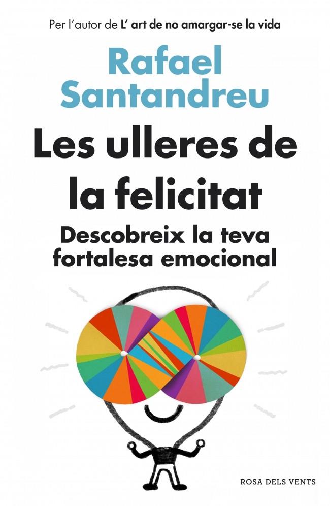 Les ulleres de la felicitat | 9788415961154 | SANTANDREU,RAFAEL | Llibres.cat | Llibreria online en català | La Impossible Llibreters Barcelona