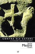 Contra els càtars | 9788429750874 | Mestre i Godes, Jesús | Llibres.cat | Llibreria online en català | La Impossible Llibreters Barcelona
