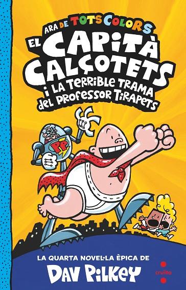 EL CAPITA CALÇOTETS I LA TERRIBLE | 9788466150484 | Pilkey, Dav | Llibres.cat | Llibreria online en català | La Impossible Llibreters Barcelona