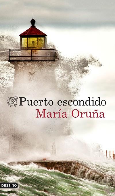Puerto escondido | 9788423349524 | María Oruña | Llibres.cat | Llibreria online en català | La Impossible Llibreters Barcelona