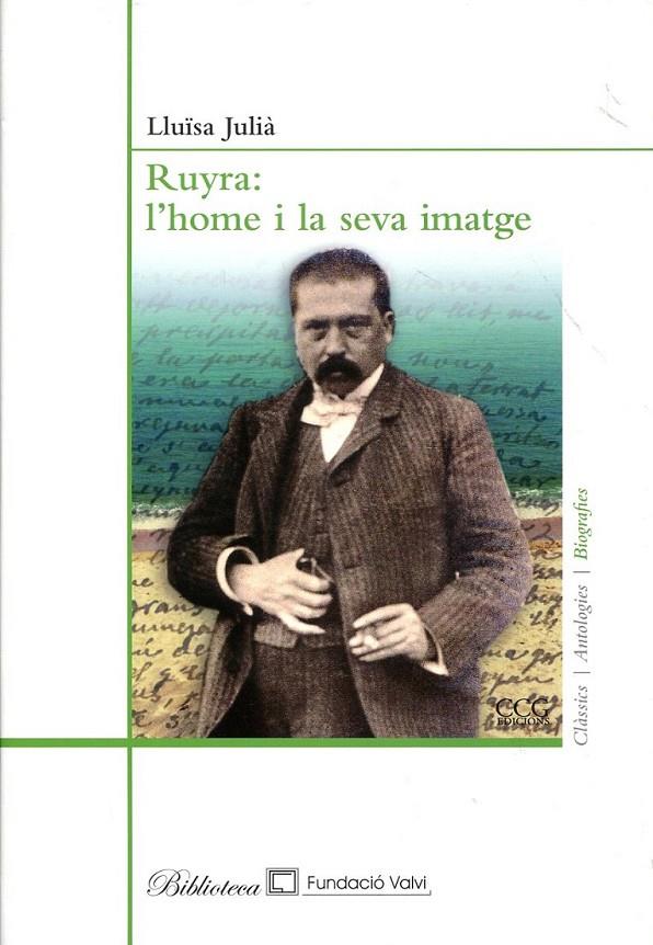Ruyra: l'home i la seva imatge | 9788492718542 | Julià, Lluïsa | Llibres.cat | Llibreria online en català | La Impossible Llibreters Barcelona
