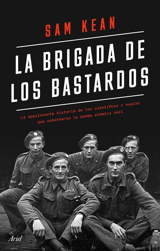 La brigada de los bastardos | 9788434433564 | Kean, Sam | Llibres.cat | Llibreria online en català | La Impossible Llibreters Barcelona