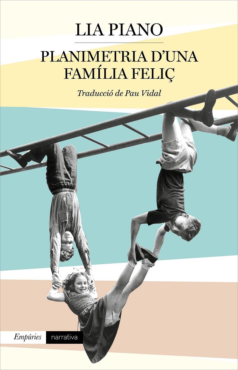 Planimetria d'una família feliç | 9788417879884 | Piano, Lia | Llibres.cat | Llibreria online en català | La Impossible Llibreters Barcelona