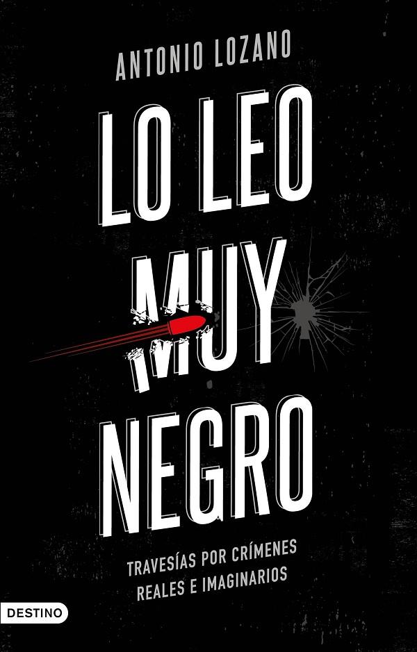 Lo leo muy negro | 9788423358601 | Lozano Sagrera, Antonio | Llibres.cat | Llibreria online en català | La Impossible Llibreters Barcelona