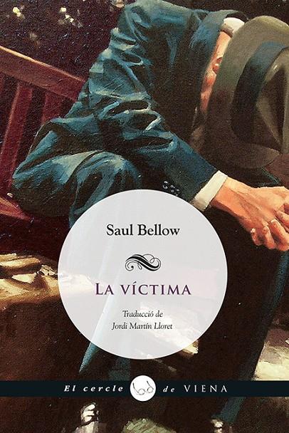 La víctima | 9788483307953 | Bellow, Saul | Llibres.cat | Llibreria online en català | La Impossible Llibreters Barcelona