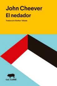 El nedador | 9788412585698 | Cheever, John | Llibres.cat | Llibreria online en català | La Impossible Llibreters Barcelona