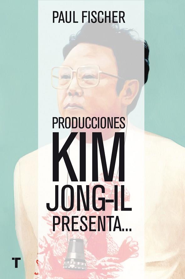 Producciones Kim Jong-Il presenta... | 9788416354368 | Fischer, Paul | Llibres.cat | Llibreria online en català | La Impossible Llibreters Barcelona