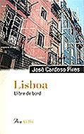 Lisboa. Llibre de bord | 9788482569970 | Cardoso Pires, José | Llibres.cat | Llibreria online en català | La Impossible Llibreters Barcelona