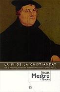 La fi de la cristiandat | 9788429748376 | Mestre i Godes, Jesús | Llibres.cat | Llibreria online en català | La Impossible Llibreters Barcelona