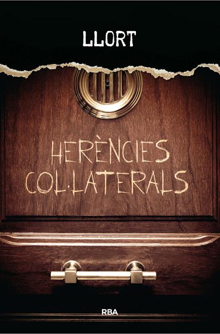 Herencies col·laterals | 9788482647005 | LLORT , LLUIS | Llibres.cat | Llibreria online en català | La Impossible Llibreters Barcelona