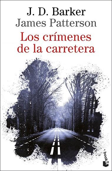 Los crímenes de la carretera | 9788423361496 | Barker, J.D./Patterson, James | Llibres.cat | Llibreria online en català | La Impossible Llibreters Barcelona