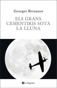 Els grans cementiris sota la lluna | 9788498674149 | Bernanos, Georges | Llibres.cat | Llibreria online en català | La Impossible Llibreters Barcelona