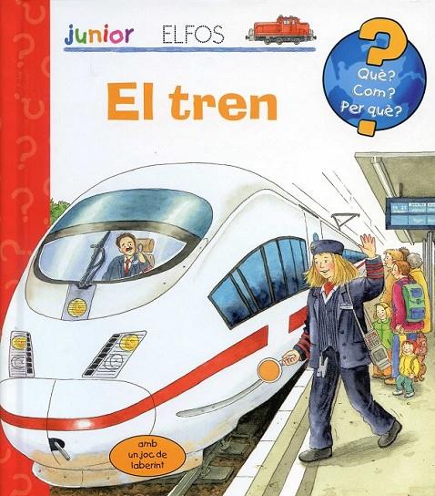 Què? Junior. El tren | 9788484233923 | Diversos | Llibres.cat | Llibreria online en català | La Impossible Llibreters Barcelona