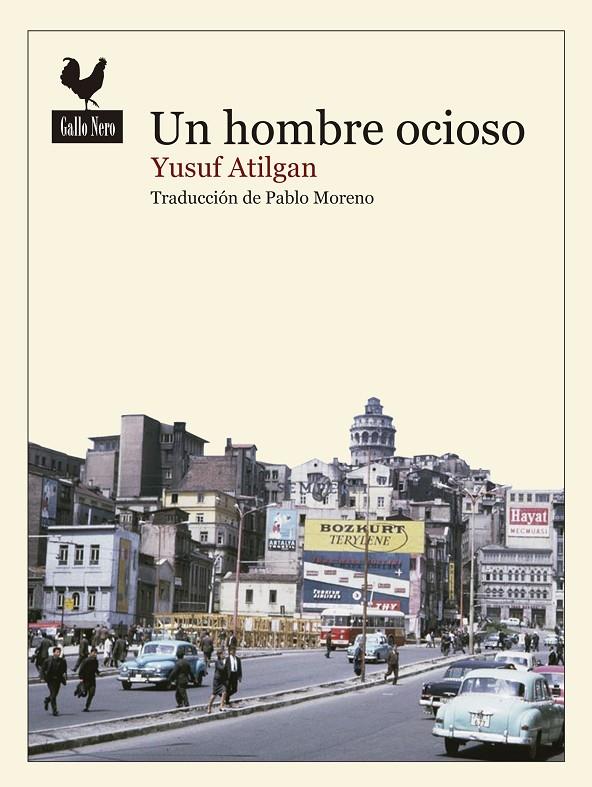 Un hombre ocioso | 9788416529308 | Atilgan, Yusuf | Llibres.cat | Llibreria online en català | La Impossible Llibreters Barcelona