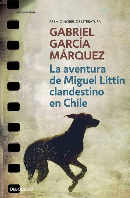 La aventura de Miguel Littín clandestino en Chile | 9788497592406 | GARCIA MARQUEZ, GABRIEL | Llibres.cat | Llibreria online en català | La Impossible Llibreters Barcelona