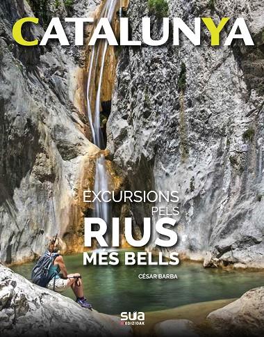 Excursions per rius | 9788482167541 | Barba Villaraza, Cesar | Llibres.cat | Llibreria online en català | La Impossible Llibreters Barcelona