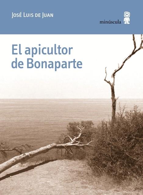 El apicultor de Bonaparte | 9788494675430 | De Juan, José Luis | Llibres.cat | Llibreria online en català | La Impossible Llibreters Barcelona
