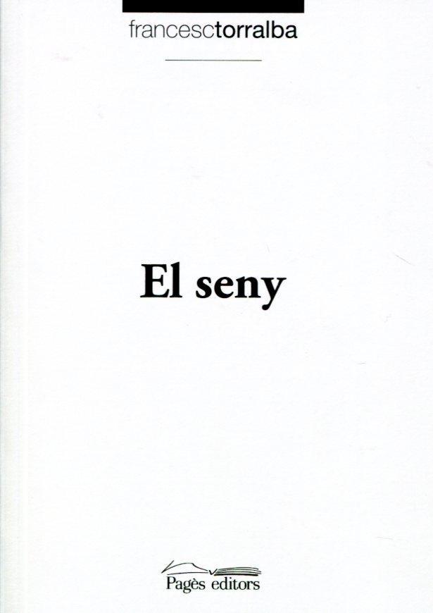 El seny | 9788497799409 | Torralba, Francesc | Llibres.cat | Llibreria online en català | La Impossible Llibreters Barcelona