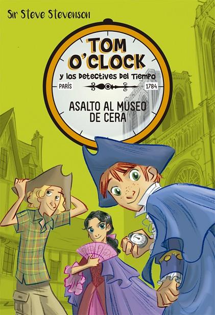 Tom O'Clock 1. Asalto al museo de cera | 9788424660307 | Sir Steve Stevenson | Llibres.cat | Llibreria online en català | La Impossible Llibreters Barcelona