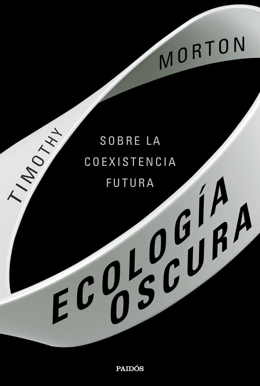 Ecología oscura | 9788449336133 | Morton, Timothy | Llibres.cat | Llibreria online en català | La Impossible Llibreters Barcelona