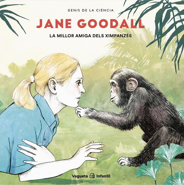 Jane Goodall. La millor amiga dels ximpanzés | 9788418449062 | Muslera, Marcos | Llibres.cat | Llibreria online en català | La Impossible Llibreters Barcelona