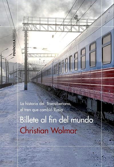 Billete al fin del mundo | 9788499425641 | Christian Wolmar | Llibres.cat | Llibreria online en català | La Impossible Llibreters Barcelona