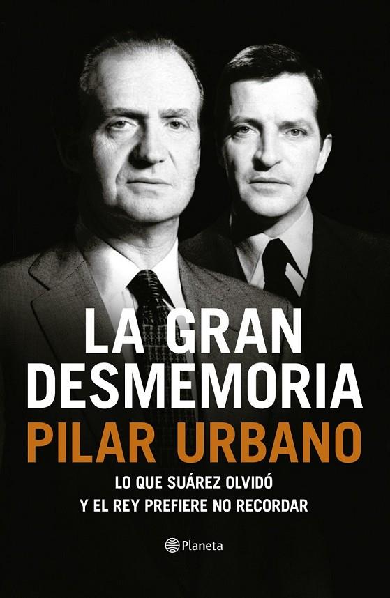 La gran desmemoria | 9788408121459 | Pilar Urbano | Llibres.cat | Llibreria online en català | La Impossible Llibreters Barcelona