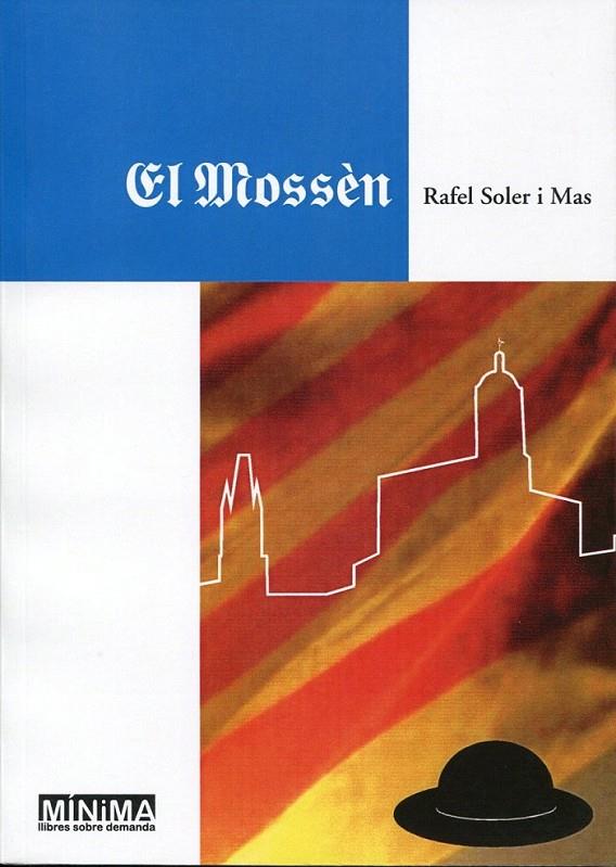 El mossén | 9788492718214 | Soler i Mas, Rafael | Llibres.cat | Llibreria online en català | La Impossible Llibreters Barcelona