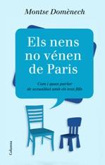 Els nens no vénen de París | 9788466416184 | Domènech, Montse | Llibres.cat | Llibreria online en català | La Impossible Llibreters Barcelona