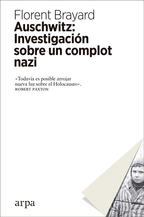 Auschwitz: Investigación sobre un complot nazi | 9788417623012 | Brayard, Florent | Llibres.cat | Llibreria online en català | La Impossible Llibreters Barcelona