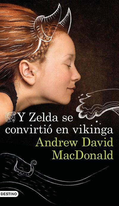 Y Zelda se convirtió en vikinga | 9788423357000 | MacDonald, Andrew David | Llibres.cat | Llibreria online en català | La Impossible Llibreters Barcelona