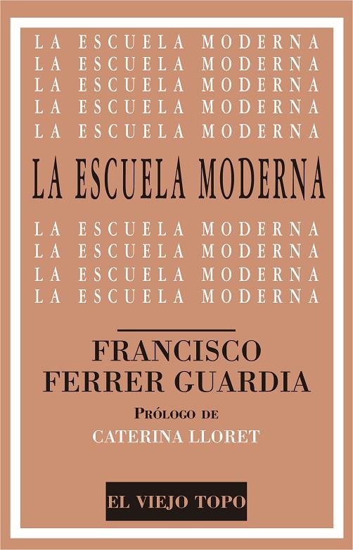 La escuela moderna | 9788416288960 | Ferrer Guardia, Francisco | Llibres.cat | Llibreria online en català | La Impossible Llibreters Barcelona