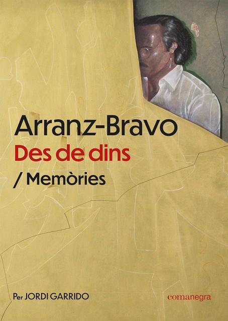 Arranz-Bravo: des de dins | 9788419590510 | Garrido, Jordi/Arranz-Bravo, Eduard | Llibres.cat | Llibreria online en català | La Impossible Llibreters Barcelona