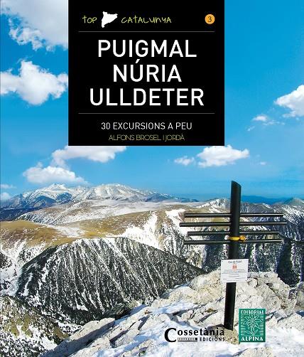 Puigmal - Núria - Ulldeter | 9788490344743 | Brosel i Jordà, Alfons | Llibres.cat | Llibreria online en català | La Impossible Llibreters Barcelona