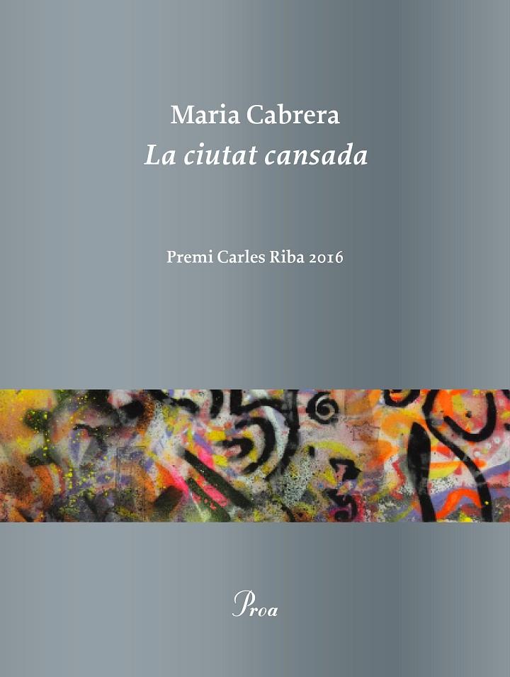 La ciutat cansada | 9788475886619 | Maria Cabrera | Llibres.cat | Llibreria online en català | La Impossible Llibreters Barcelona