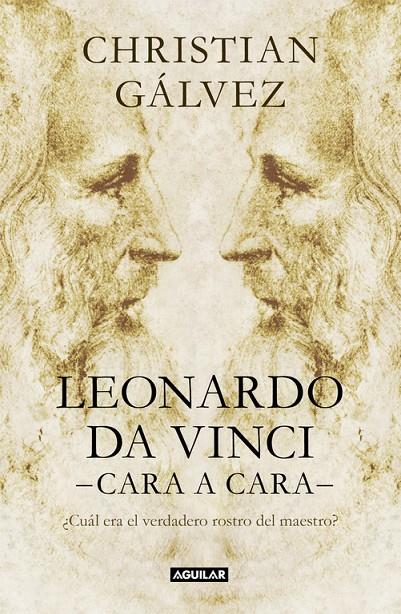 Leonardo da Vinci -cara a cara- | 9788403517493 | GALVEZ, CHRISTIAN | Llibres.cat | Llibreria online en català | La Impossible Llibreters Barcelona