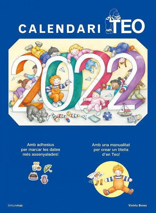 Calendari Teo 2022 | 9788413890128 | Denou, Violeta | Llibres.cat | Llibreria online en català | La Impossible Llibreters Barcelona